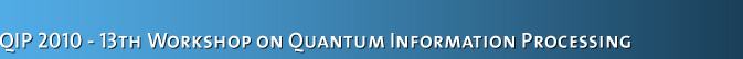 International Workshop on Quantum Information Processing